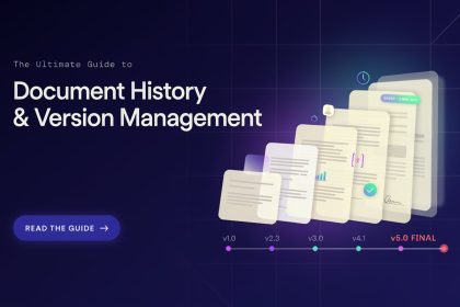 The Ultimate Guide to Document History and Version Management