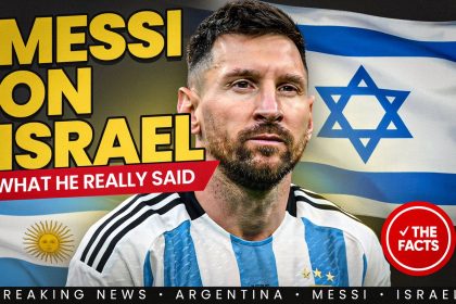 Messi About Israel: What Lionel Messi Has Said and the Facts Behind the Story