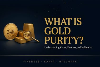 What Is Gold Purity? Understanding Karats, Fineness, and Hallmarks