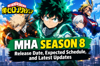 MHA Season 8 Release Date, Expected Schedule, and Latest Updates